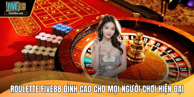 Roulette FIVE88